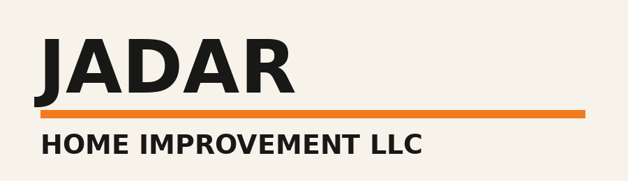 JADAR Home Improvement LLC